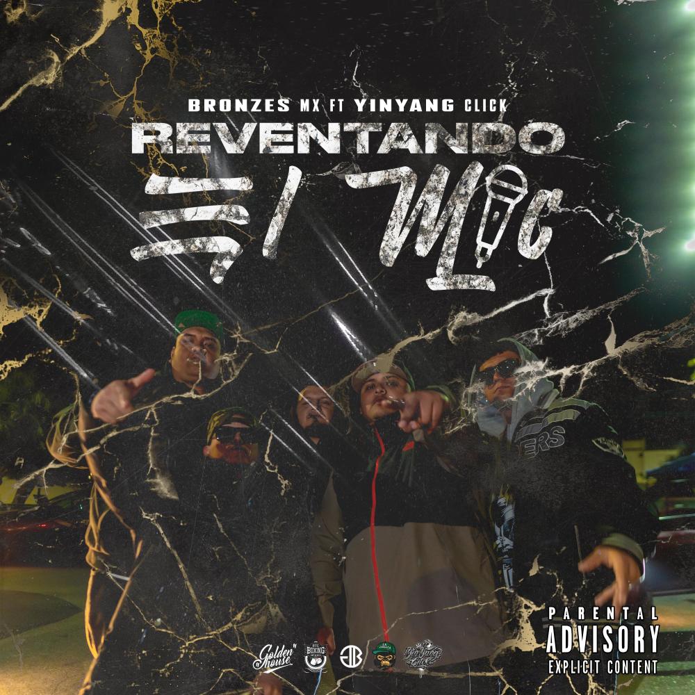 Reventando el Mic (feat. YinYang Click) (Explicit)