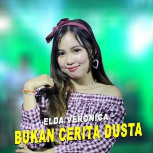 Listen to Bukan Cerita Dusta song with lyrics from Elda Veronica