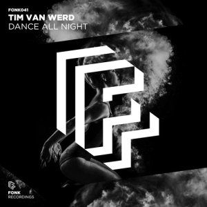收聽Tim van Werd的Dance All Night (Extended Mix)歌詞歌曲