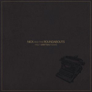 Listen to Lost Your Way Back Home song with lyrics from Nick and the Roundabouts