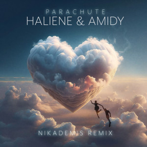 Album Parachute (Nikademis Remix) from HALIENE