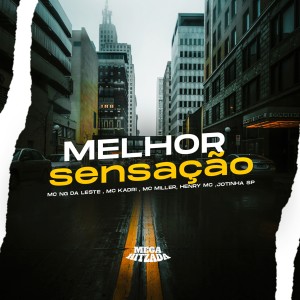 收聽Mc Miller的Melhor Sensação歌詞歌曲