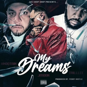 Album My Dreams (Explicit) from Trill Lee