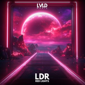 收聽LDR的Red Lights歌詞歌曲