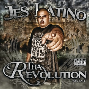 Jes Latino的專輯Tha Revolution