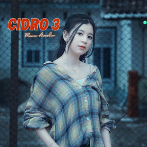 Dengarkan Cidro 3 lagu dari MEME AMELIA dengan lirik