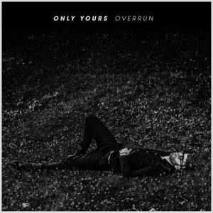 收聽Only Yours的Everlasting歌詞歌曲