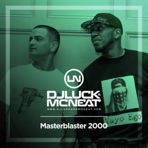 Album Masterblaster 2000 oleh DJ Luck & MC Neat