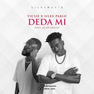 อัลบัม DEDA MI (VICSIE Remix) ศิลปิน Silky Pablo