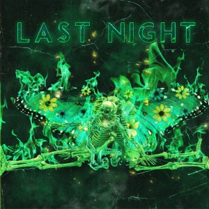 ดาวน์โหลดและฟังเพลง Last Night พร้อมเนื้อเพลงจาก LVK