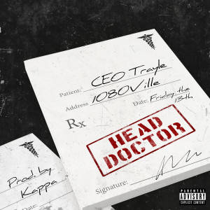 Ceo Trayle的專輯Head Doctor (Explicit)