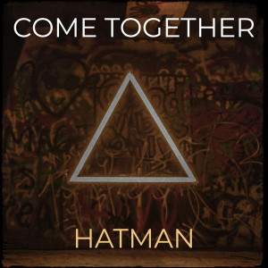 Listen to Come Together (Instrumental Cover) song with lyrics from Hatman