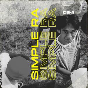 ดาวน์โหลดและฟังเพลง Simple ra พร้อมเนื้อเพลงจาก Oni Demi