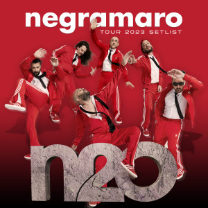 Negramaro的專輯N20 – Tour 2023 Setlist (Explicit)