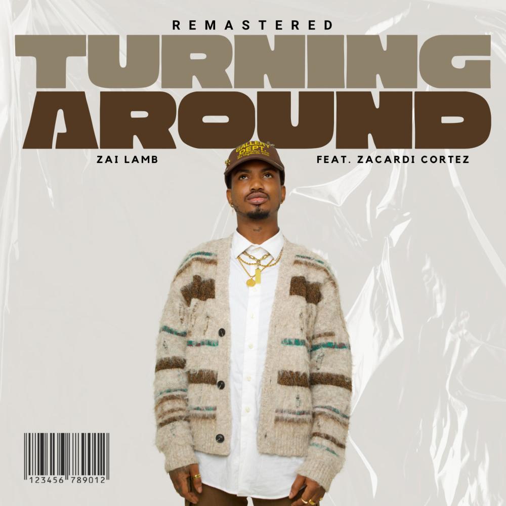 Turning Around (feat. Zacardi Cortez) (Remastered Version)