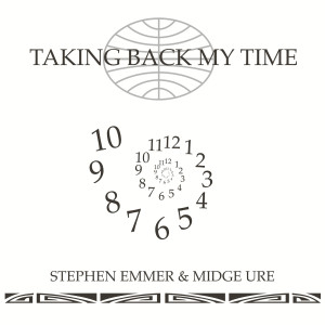 ดาวน์โหลดและฟังเพลง Taking Back My Time (feat. Midge Ure) พร้อมเนื้อเพลงจาก Stephen Emmer