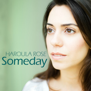 Dengarkan Someday lagu dari Haroula Rose dengan lirik