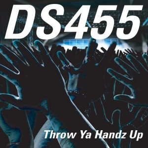 DS455的專輯Throw Ya Handz Up