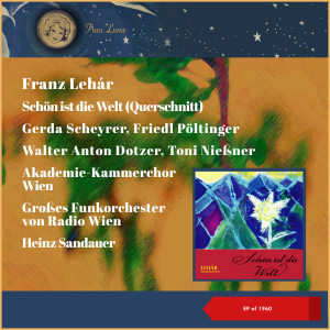Listen to Ich bin verliebt - Liebste, glaub an mich - Möchte gern was fragen - Es steht vom Lieben so oft geschrieben - Schön sind lachende Fraun song with lyrics from Gerda Scheyrer