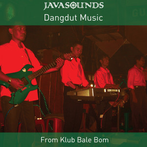 Album Dangdut Music from Klub Bale Bom from 