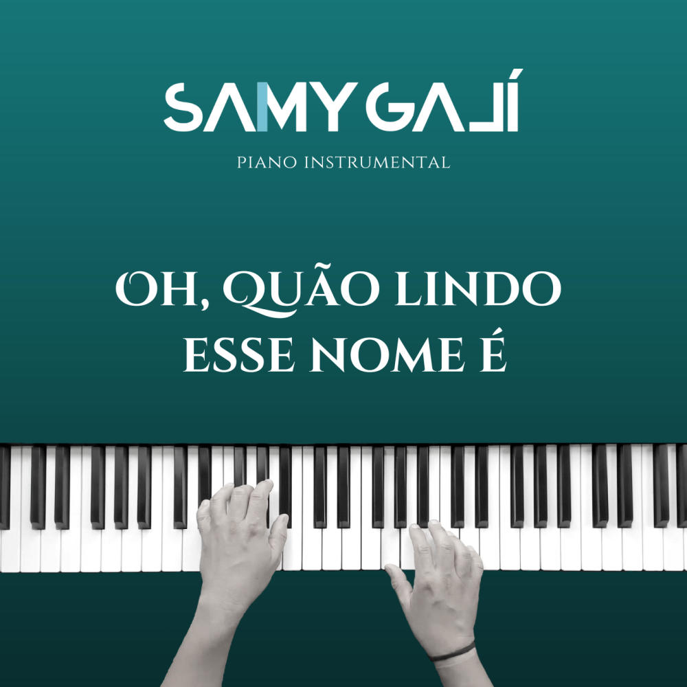 Oh, Quão Lindo Esse Nome É (Piano Instrumental)