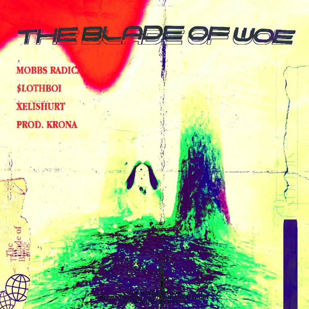Blade Of Woe (Explicit)