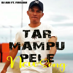 Listen to Tar Mampu Pele Remix (Ado Mama Sayang E) song with lyrics from DJ Abi