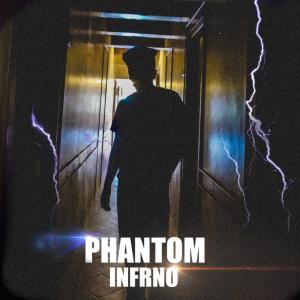 ดาวน์โหลดและฟังเพลง Phantom พร้อมเนื้อเพลงจาก INFRNO