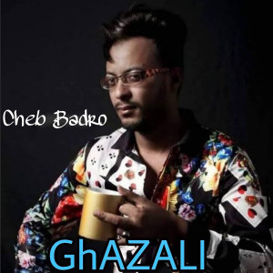 Listen to Ghazali (Explicit) song with lyrics from Cheb Badro