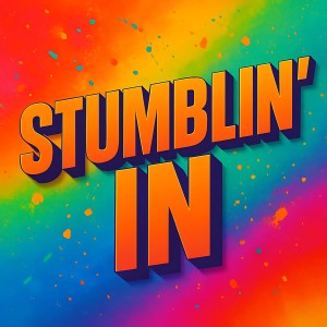 Geo Da Silva的专辑Stumblin' In (Mixes)