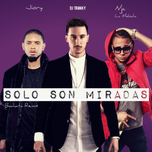 Album Solo Son Miradas (Bachata Remix) oleh DJ Tronky
