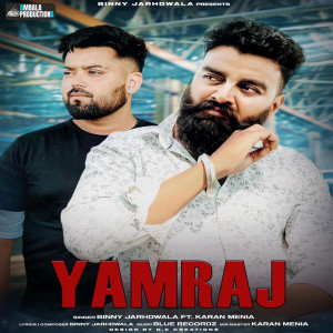 Listen to Yamraj song with lyrics from Binny Jarhdwala