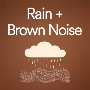 ดาวน์โหลดและฟังเพลง Calm Rain and Brown Noise (Loopable) พร้อมเนื้อเพลงจาก SFY