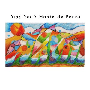收聽Dios Pez的Monte de Peces歌詞歌曲
