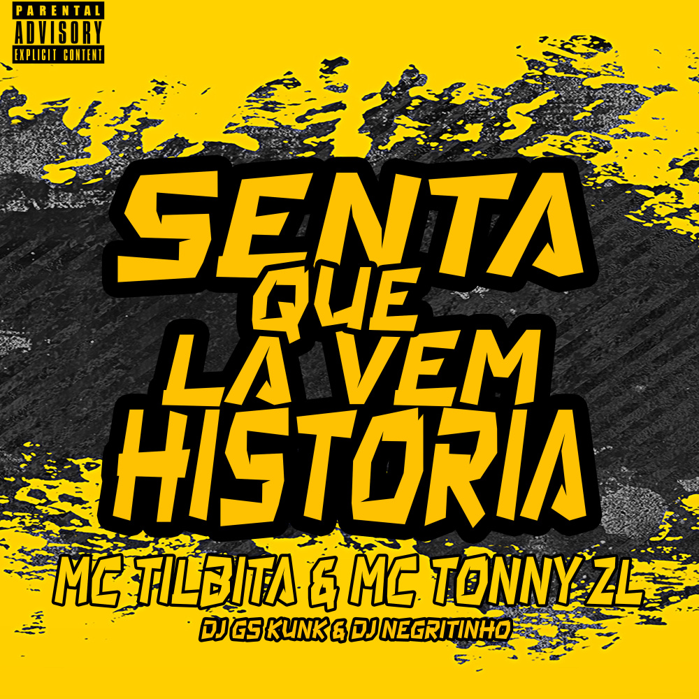 Senta Que Lá Vem Historia