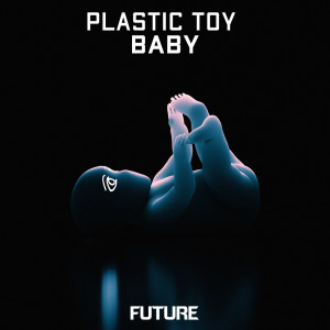 อัลบัม Baby ศิลปิน Plastic Toy
