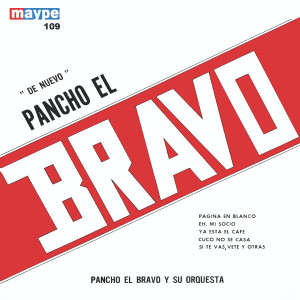 ดาวน์โหลดและฟังเพลง Vengo Encendido พร้อมเนื้อเพลงจาก Pancho El Bravo Y Su Orquesta
