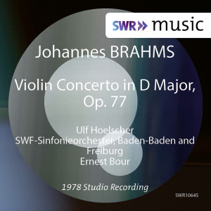 Ulf Hoelscher的專輯Brahms: Violin Concerto in D Major, Op. 77