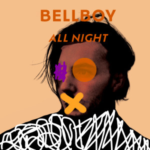 Album All Night from Bellboy
