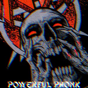 Album Powerful Phonk from Sanya Danya