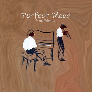 Olga Chung的專輯Perfect Mood (Sax Music)