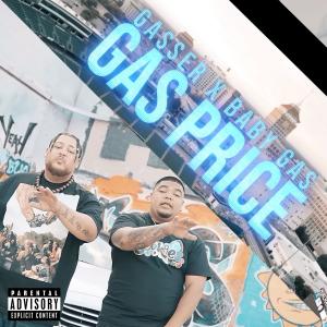 Baby Gas的專輯Gas Price (feat. Baby Gas) [Explicit]