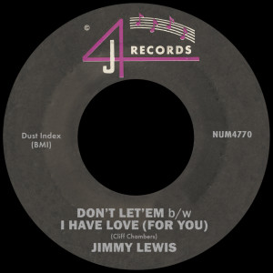 Jimmy Lewis的專輯Don't Let'Em / I Have Love (For You)