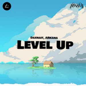 收聽Daxnait的Level Up歌詞歌曲
