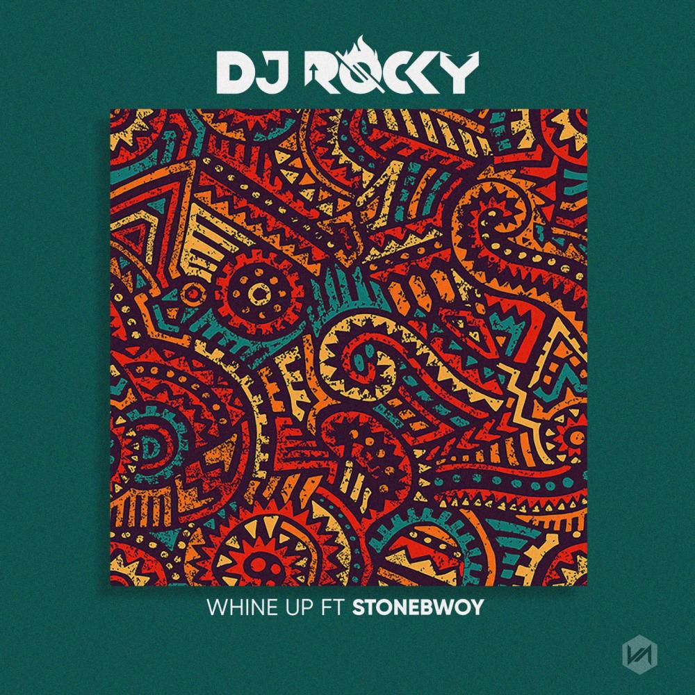 Whine Up(feat. StoneBwoy)