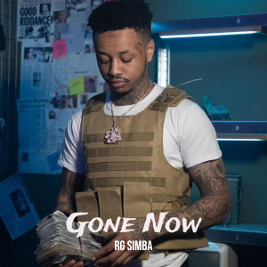 Album Gone Now (Explicit) from RG Simba