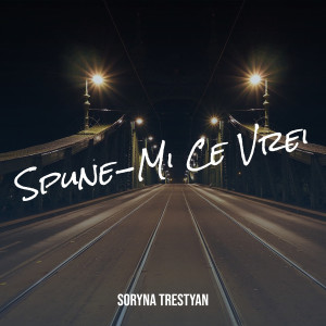 Album Spune-Mi Ce Vrei from Soryna Trestyan