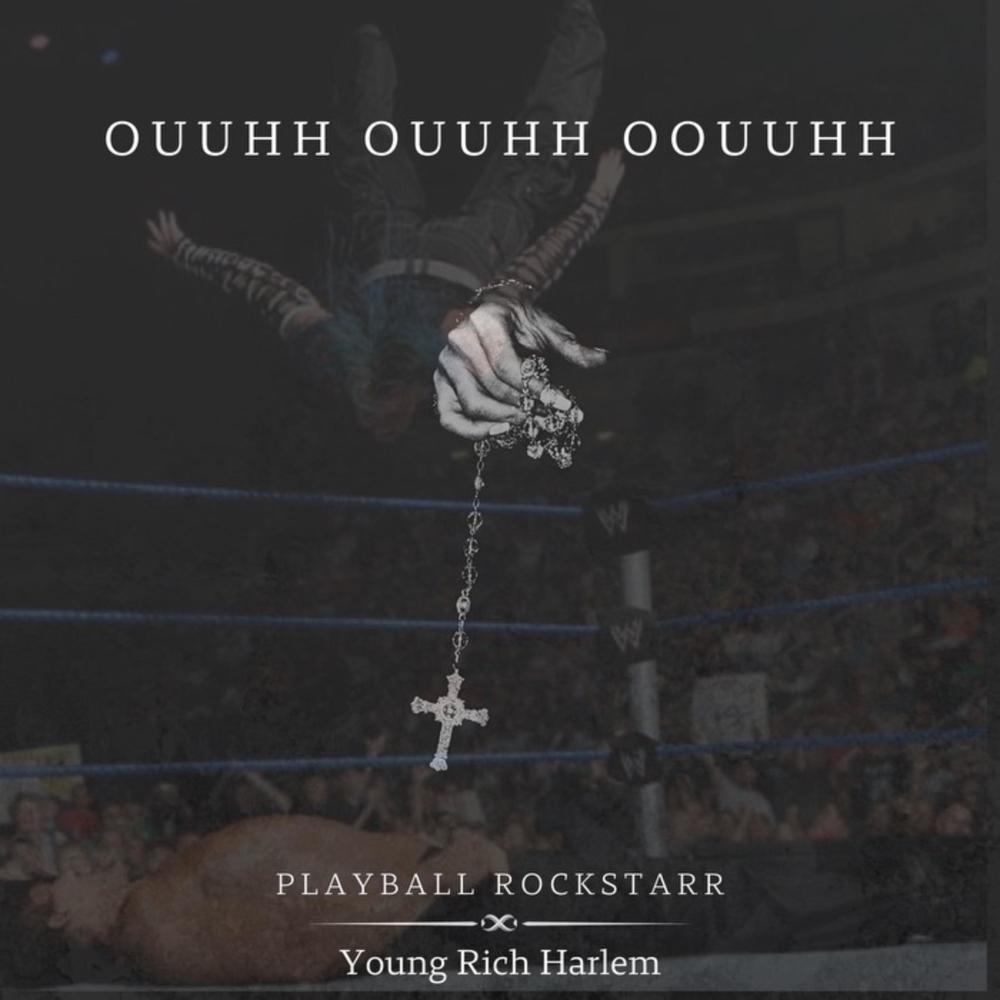 OUUHH OUUHH OUUHH (feat. YOUNGRICHHARLEM) (Explicit)