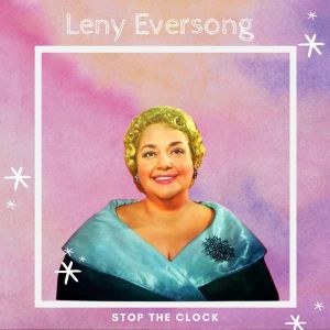 อัลบัม Stop the Clock - Leny Eversong ศิลปิน Leny Eversong