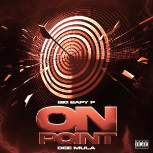 Dee Mula的專輯On Point (feat. Dee Mula) [Explicit]